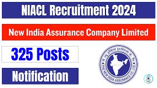 The New India Assurance Company Ltd NIACL Apprentice Recruitment 2024 Apply Online for 325 Post [upl. by Sweeney346]