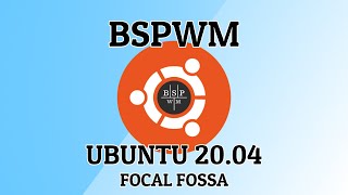 BSPWM on Ubuntu 2004 Focal Fossa  Quick setup from fresh install [upl. by Maddalena895]