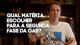 Qual a melhor matéria para fazer a 2ª fase da OAB [upl. by Aileen791]