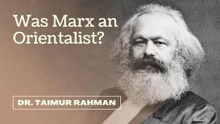 Was Marx an Orientalist [upl. by Alodi]