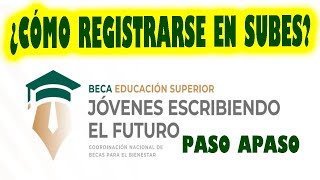 ¿CÓMO REGISTRARSE EN SUBES BECAS BENITO JUAREZ [upl. by Aisanat68]