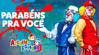 Parabéns Pra Você  Atchim e Espirro  O Show [upl. by Nelyahs815]