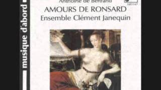 Amours De Ronsard Dans le serain de sa junelle flamme Anthoine de Bertrand [upl. by Palermo]