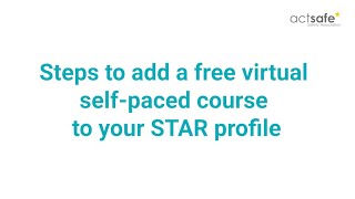 How to add a free virtual selfpaced course to your STAR profile [upl. by Haimes]