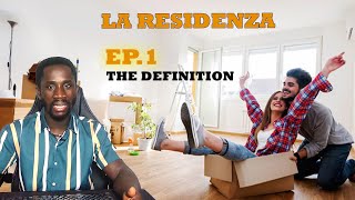 ITALIAN RESIDENCE  very important to know and understand  EP1 DEFINITION [upl. by Eleen]