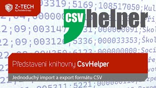 Představení knihovny CsvHelper [upl. by Keisling]