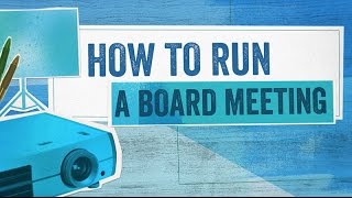 Startup Boards How To Run a Board Meeting [upl. by Odel]