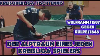 KREISOBERLIGA Tischtennis 🔥  Angriff Vs DOPPEL NOPPEN 😯 OWulframm1587TTR  AKulpe1646TTR [upl. by Melisandra]