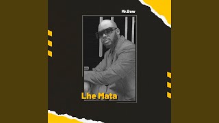 Lhe Mata [upl. by Ardra]