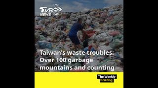 Waste crisis looms in Taiwan as garbage mountains continue to grow [upl. by Enal]