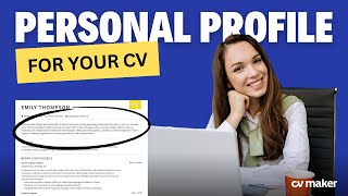 Make an impression with your CV Personal Profile in 2024  Free Examples CVMaker [upl. by Sollie]