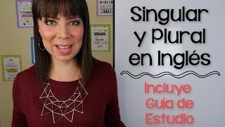 CÓMO USAR EL SINGULAR Y PLURAL EN INGLÉS  PARTE 1 [upl. by Meldoh156]