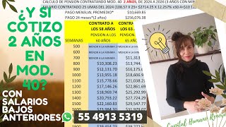 Y si cotizo 2 años en mod 40 Con salarios bajos anteriores [upl. by Anaiuq723]