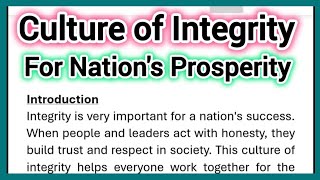 Culture of Integrity for Nations Prosperity Essay Writing in English 250 Words Video 2 [upl. by Onitram64]