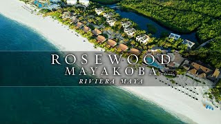 Rosewood Mayakoba Resort Riviera Maya  An In Depth Look Inside [upl. by Daub]