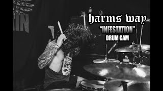 Harms Way  Infestation  Drum Cam LIVE [upl. by Anayeek]