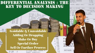 Differential Analysis For Decision Making  Relevant Information  Relevant Cost amp Revenue [upl. by Frayne]