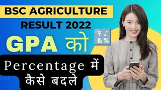 How to convert GPA to PercentageSimple tricksBsc Agriculture result 2022 [upl. by Joceline]