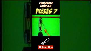 MAQUINAS SIMPLES POLEAS 7 fisica physics mecanica mechanic force viralvideo viralshorts pie [upl. by Adnuahsar420]