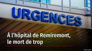 À l’hôpital de Remiremont le mort de trop [upl. by Alrak]