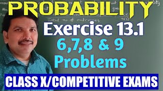 CLASS XPROBABILITYEXERCISE 131  678 amp 9 PROBLEMS [upl. by Eddi]