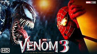 VENOM 3 ALONG CAME A SPIDER – Trailer 2024  Tom Hardy Andrew Garfield Teaser November 8 2024 [upl. by Zavala420]