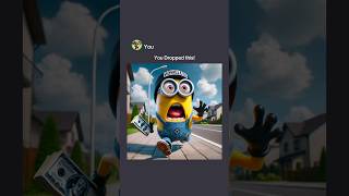 Homeless Minion saved a life and then😇 memes minions [upl. by Fagan493]