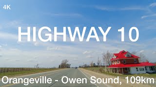 Highway 10 Hurontario St from Orangeville to Owen Sound Ontario 109km [upl. by Ennovaj]