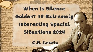 When Is Silence Golden 10 Extremely Interesting Special Situations 2024 [upl. by Lockhart86]