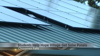 Chippewa Falls students help Hope Village get solar panels [upl. by Ajile395]