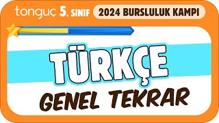 5Sınıf Türkçe Genel Tekrar ✍ 2024 Bursluluk Kampı [upl. by Primaveras832]