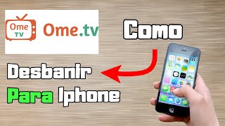 Como se Desbanir do Ometv no Iphone ✅ [upl. by Winton]