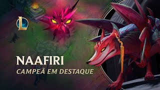 Campeã em Destaque Naafiri  Mecânica de jogo – League of Legends [upl. by Guido407]