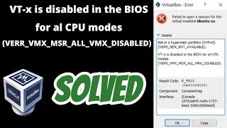 Virtualbox VTx is disabled in the BIOS for both all CPU modes VERRVMXMSRALLVMXDISABLED fixed [upl. by Epolulot597]