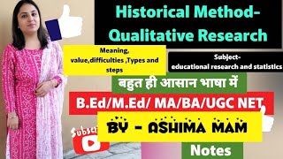 Historical method  Qualitative Research Meaningtypesvalueand steps [upl. by Celestine]