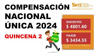 Compensación Nacional Única 2024 CNU  Educación Básica SEP [upl. by Imoyn]