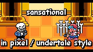 Sansational in Pixel  FNF Indie Cross  Undertale Style Pacifist Route [upl. by Ahsahs]