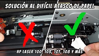 Desarmar HP LASER 107a y Solucionar Problema de Atasco de Papel LOS DETALLES QUE NADIE TE DICE😎 [upl. by Imhskal]