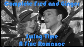 A Fine Romance  Swing Time  Complete Fred and Ginger 36 [upl. by Leonore73]