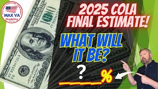 FINAL ESTIMATE 2025 SSA amp VA COLA Cost of Living Adjustment Calculator veteran ssa [upl. by Genevra]