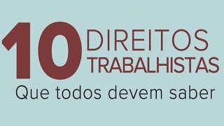 🔴🔵 Dez direitos básicos de todo trabalhador saiba mais 🔴🔵 [upl. by Eivi]