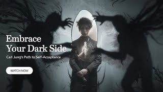 Embrace Your Dark Side Carl Jungs Path to Self Acceptance [upl. by Atiuqer258]