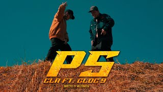 CLR feat Gloc9  PS Official Music Video [upl. by Xavler]