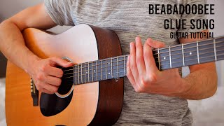 beabadoobee  Glue Song EASY Guitar Tutorial With Chords  Lyrics [upl. by Eem]