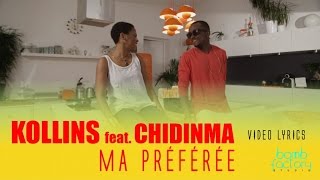 KOLLINS Ft CHIDINMA  Ma préférée  Video Lyrics [upl. by Ninaj279]