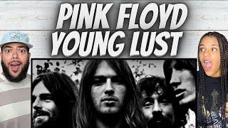 LOVE THIS free FIRST TIME HEARING Pink Floyd  Young Lust REACTION [upl. by Aspia]