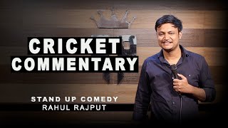 Cricket Commentary Hindi vs Bhojpuri 😂  Stand up Comedy by Rahul Rajput [upl. by Akcir498]