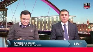 Syed Zahid Raza Consul General for Scotland and Shahid Farooq in khoshbu e watan live with Khalid p [upl. by Cormick]