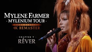 Mylène Farmer  Mylènium tour  Rêver 4K Remaster [upl. by Enneite497]