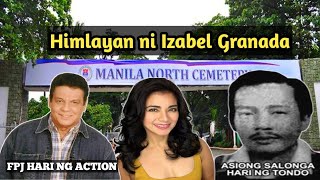 Puntod ni FPJ Hari ng Action At Asiong Salonga Hari ng TondoHimlayan ni Isabel Granada [upl. by Aivin]